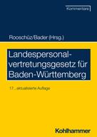 Johann Bader: Landespersonalvertretungsgesetz für Baden-Württemberg 