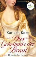 Karleen Koen: Das Geheimnis der Braut ★★★★★