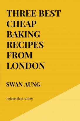 Three Best Cheap Baking Recipes from London
