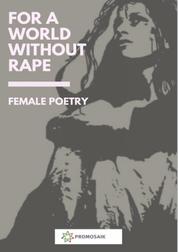 For a World Without Rape - Female Poetry