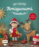 : Sweet Christmas –Das Amigurumi-Häkelbuch ★★★★