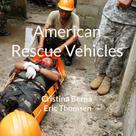 Cristina Berna: American Rescue Vehicles 