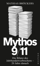 Mythos 9/11 - Die Bilanz des Jahrhundertverbrechens - 20 Jahre danach