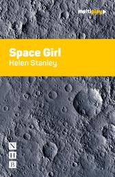 Space Girl (NHB Modern Plays)
