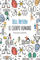Bill Bryson: El cuerpo humano 