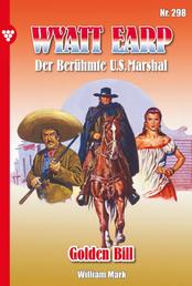 Golden Bill - Wyatt Earp 298 – Western