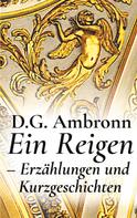 D.G. Ambronn: Ein Reigen - Erzählungen und Kurzgeschichten 