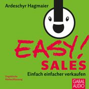 EASY! Sales - Einfach einfacher Verkaufen