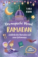 Yara Khan: Der magische Monat Ramadan 