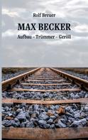 Rolf Breuer: Max Becker 