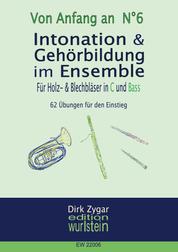 Intonation und Gehörbildung im Ensemble: Für Holz- und Blechbläser in C und Bass - 62 Übungen für den Einstieg