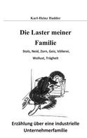 Karl-Heinz Hadder: Die Laster meiner Familie 