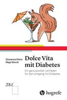 Maja Storch: Dolce Vita mit Diabetes 