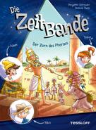 Benjamin Schreuder: Die ZeitBande. Band 1. Der Zorn des Pharaos ★★★★★