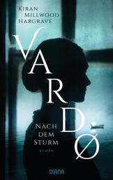 Vardo – Nach dem Sturm - Roman