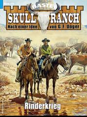 Skull-Ranch 126 - Rinderkrieg