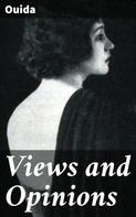 Ouida: Views and Opinions 