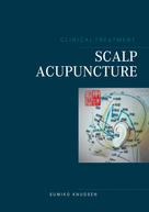 Sumiko Knudsen: Scalp Acupuncture 