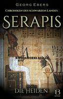 Georg Ebers: Serapis. Historischer Roman. Band 1 