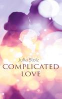 Julia Stolz: Complicated Love 