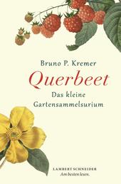 Querbeet - Das kleine Gartensammelsurium