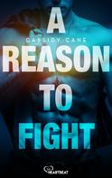 Cassidy Cane: A Reason to Fight ★★★★