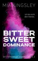 Mia Kingsley: Bittersweet Dominance ★★★★
