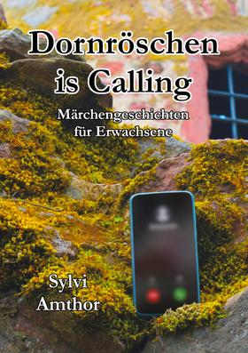 Dornröschen is Calling