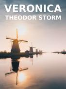 Theodor Storm: Veronica 