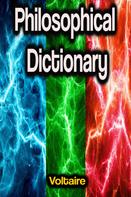 Voltaire: Philosophical Dictionary 