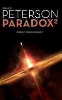 Phillip P. Peterson: Paradox 2 ★★★★