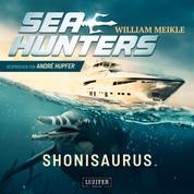 SHONISAURUS (Seahunters 1) - SciFi-Horror-Thriller