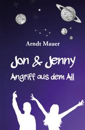 Jon & Jenny - Angriff aus dem All