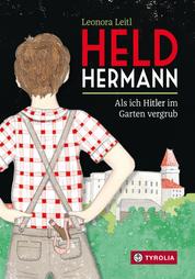 Held Hermann - Als ich Hitler im Garten vergrub