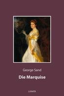 George Sand: Die Marquise 