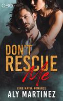 Aly Martinez: Don't rescue Me ★★★★