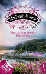MacTavish & Scott - Eine verhängnisvolle Erpressung - Die Lady Detectives von Edinburgh