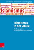 Karsten Jung: Islamismus in der Schule 