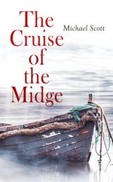 The Cruise of the Midge - Complete Edition (Vol. 1&2)