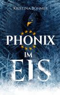 Kristina Böhmer: Phönix im Eis ★★★★★