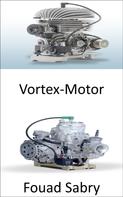 Fouad Sabry: Vortex-Motor 