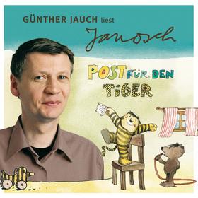 Väter sprechen Janosch, Folge 2: Günther Jauch liest Janosch - Post für den Tiger & zwei weitere Geschichten (Ungekürzt)