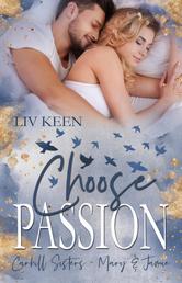 Choose Passion: Carhill Sisters - Mary & Jamie