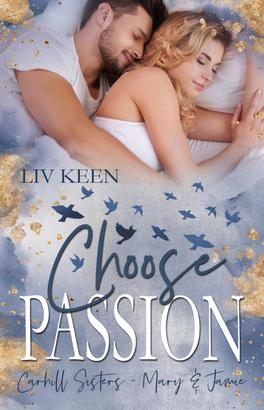 Choose Passion: Carhill Sisters