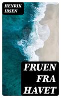 Henrik Ibsen: Fruen fra havet 
