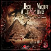 Oscar Wilde & Mycroft Holmes, Sonderermittler der Krone, Folge 25: Altes Blut