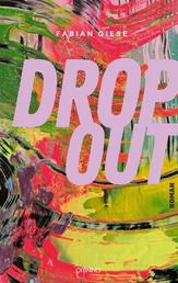 Dropout - Roman