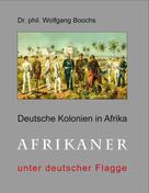Wolfgang Boochs: Deutsche Kolonien in Afrika 
