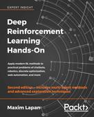 Maxim Lapan: Deep Reinforcement Learning Hands-On 