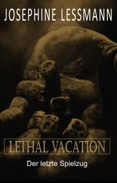 Lethal Vacation - Der letzte Spielzug